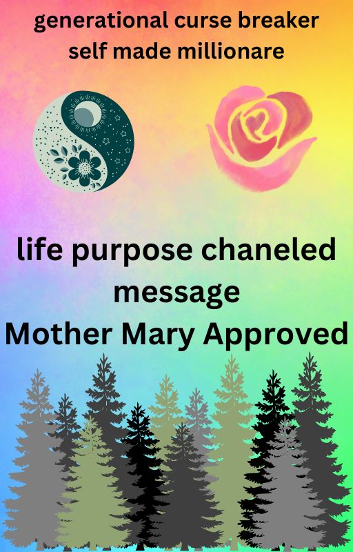 channeled message regarding your life purpose!